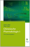 Chinesische Pharmakologie I